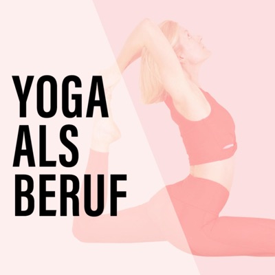 Yoga als Beruf Yoga als Beruf