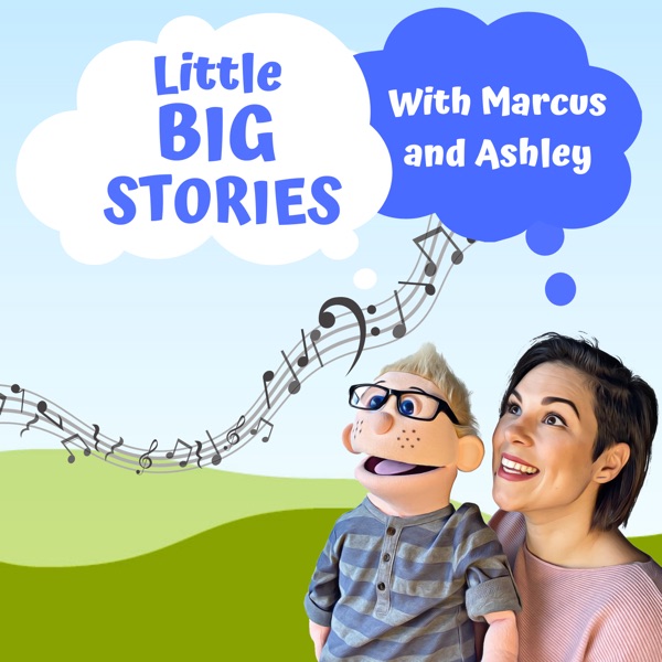 Little Big Stories with Marcus and Ashley Artwork