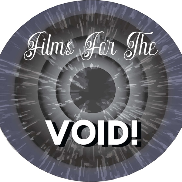 Films for the Void! Artwork