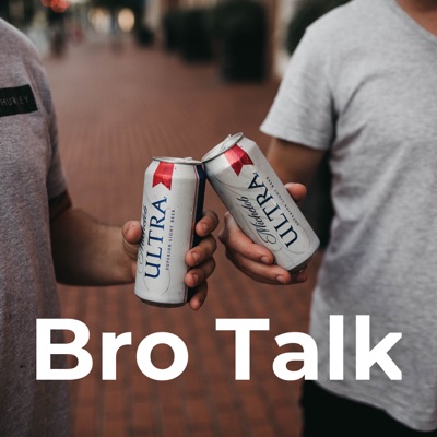 Bro Talk