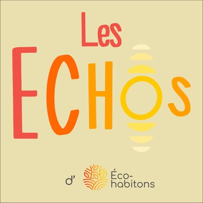 Les podcast d'Eco-Habitons Les podcast d'Eco-Habitons