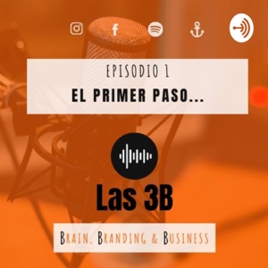 Las 3B. Conversaciones sobre Emprendimiento