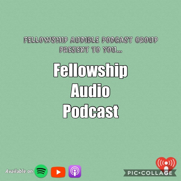 Fellowship Audio Podcast Artwork