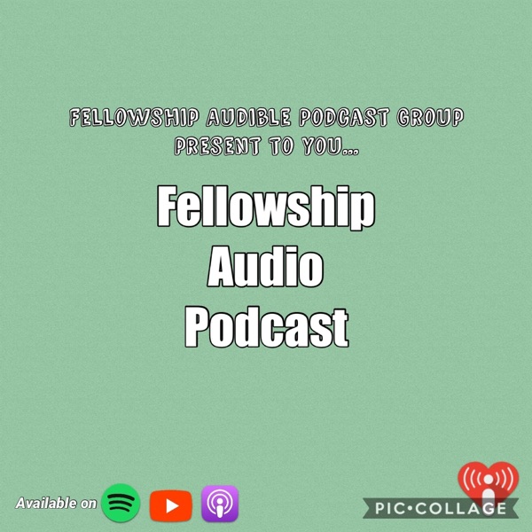 Fellowship Audio Podcast Artwork