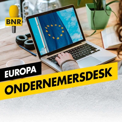 Ondernemersdesk | Europa | BNR Ondernemersdesk | Europa | BNR