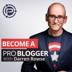 277: The Secret to Building a Better Blog