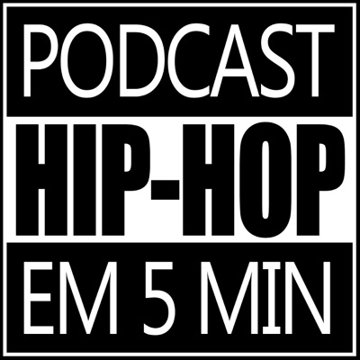 Hip-Hop em 5 Minutos