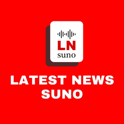 Latest News Suno:Latest News Suno