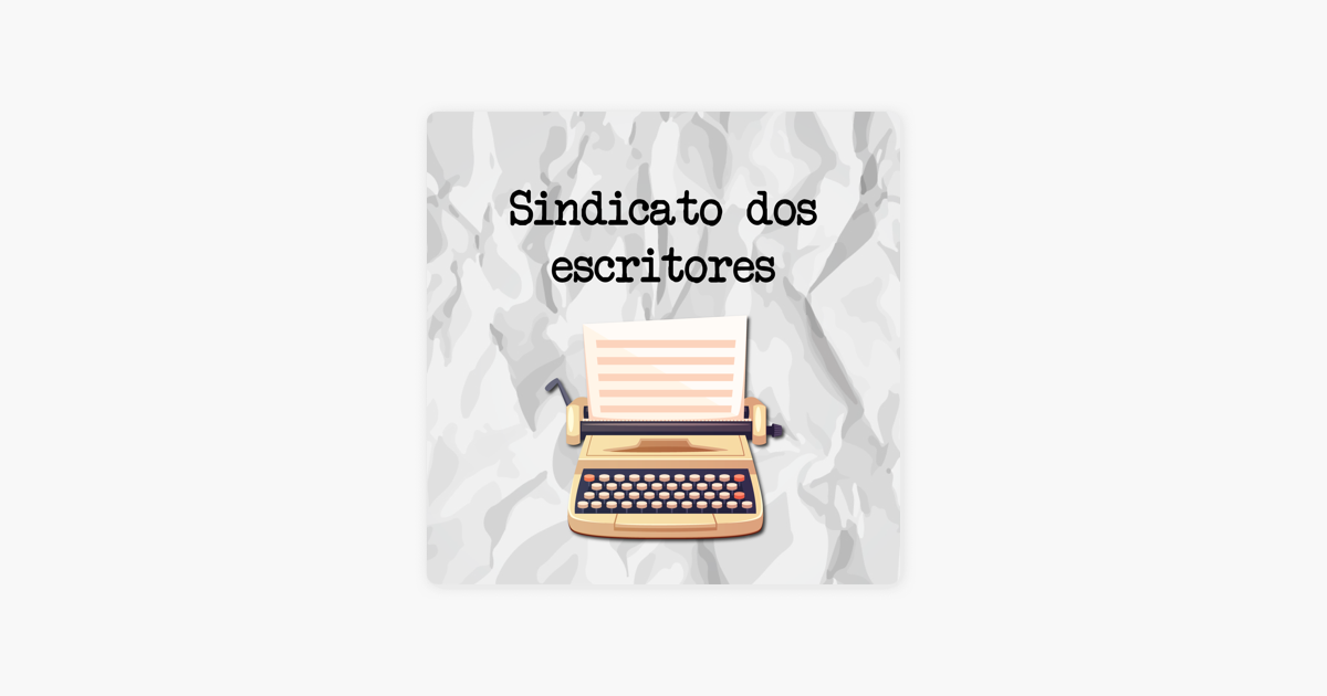 Sindicato dos Escritores on Apple Podcasts