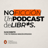 No ficción | Un podcast de libros - Penguin Random House Grupo Editorial