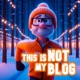 This is Not My Blog