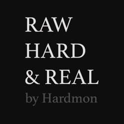 Raw, Hard &amp; Real