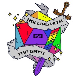 Rolling with the Gays - A D&D Podcast