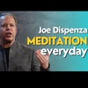 Joe Dispenza Meditations