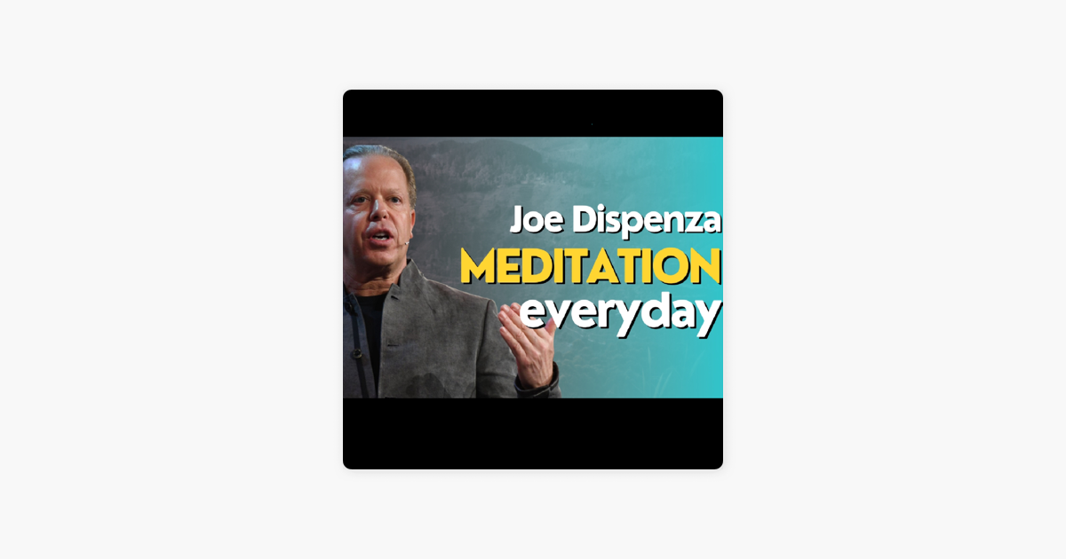‎Joe Dispenza Meditations on Apple Podcasts