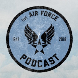 The Air Force Podcast - The Story of MoH Recipient MSgt Chapman feat. Dan Schilling