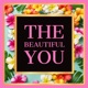 The Beautiful You