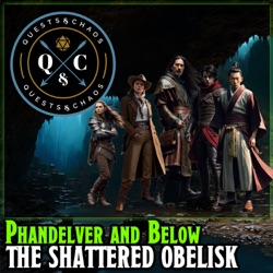 Phandelver and Below: The Shattered Obelisk - DnD Actual Play