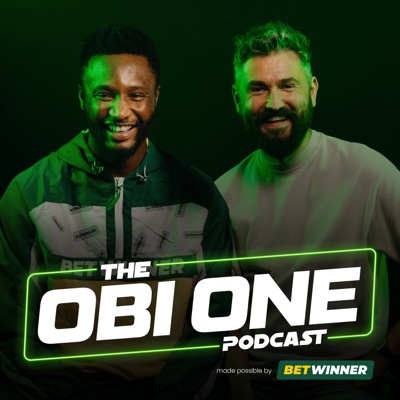 The Obi One Podcast:John Obi Mikel and Chris McHardy