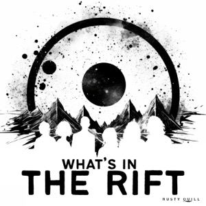What's In The Rift