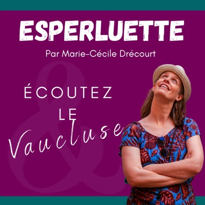 Esperluette, à l'écoute du Vaucluse