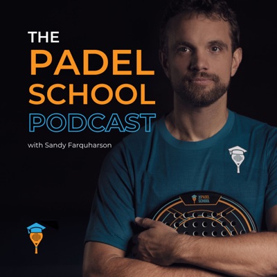 The Padel School Podcast