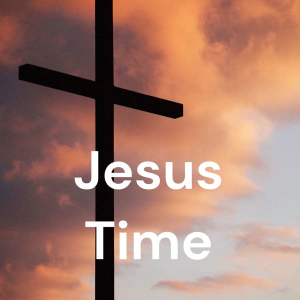 Jesus Time