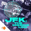 JFK - The Missing Link background
