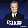 The Last Word with Lawrence O’Donnell - Lawrence O'Donnell, MSNBC
