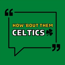 Episode 501: Grading Every Player Performance in Celtics Mavericks NBA Finals Game 1