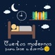 Cuentos modernos para irse a dormir