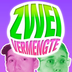 Zwei Vermengte