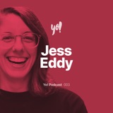 #003 - Jess Eddy