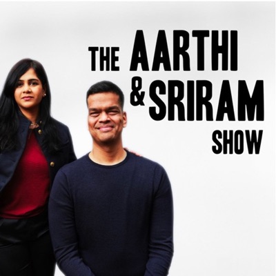 The Aarthi and Sriram Show:iHeartPodcasts