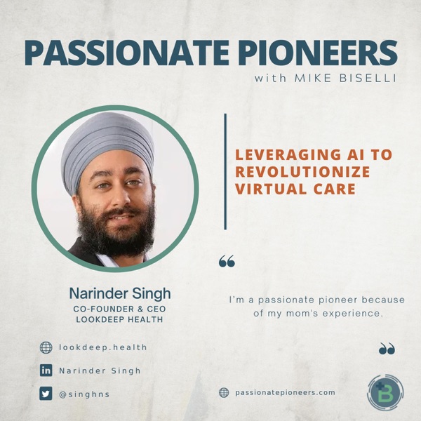 Leveraging AI to Revolutionize Virtual Care with Narinder Singh photo