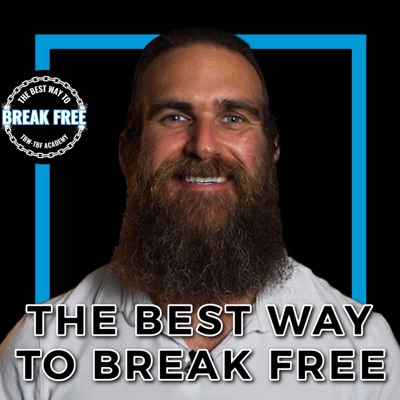 The Best Way To Break Free