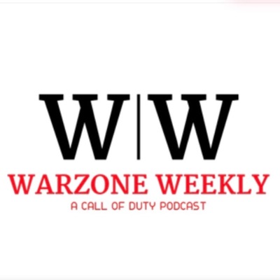 Warzone Weekly A Call of Duty Podcast