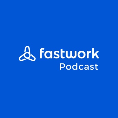 Fastwork Podcast