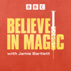 Believe in Magic - BBC Sounds