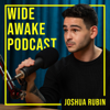 Wide Awake Podcast - Joshua Rubin