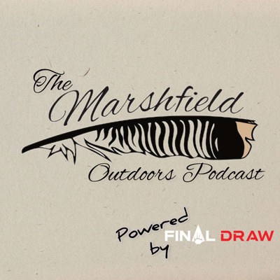 The Marshfield Outdoors Podcast