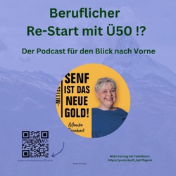 Beruflicher Neustart mit Ü50 - Inspirationen