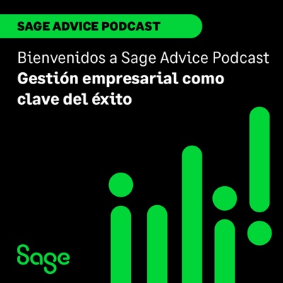 Sage Advice Podcast I Gestión empresarial como clave de éxito