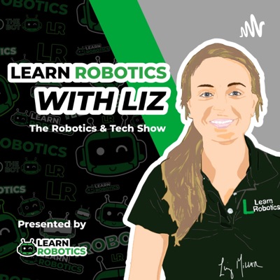 Learn Robotics with Liz