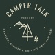 Campertalk Podcast: Camping, Vanlife &amp; Co. mit Hans und Tobi