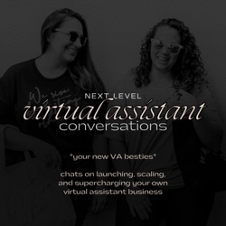 Ep. 10 Spring Cleaning / Organizing in your Virtual Assistant Business