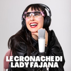 Le Cronache di Lady Fajana