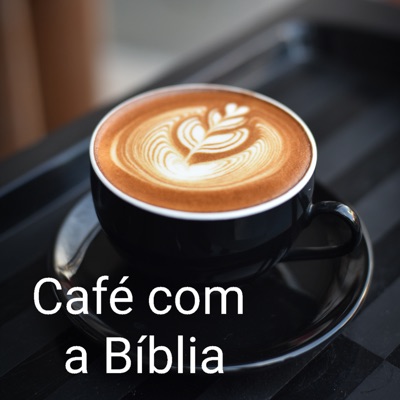 Café com a Bíblia Café com a Bíblia
