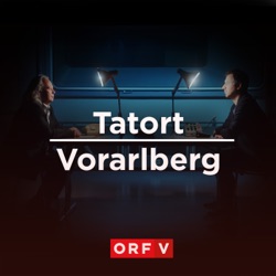 Tatort Vorarlberg