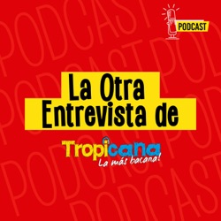 La Otra Entrevista de Tropicana